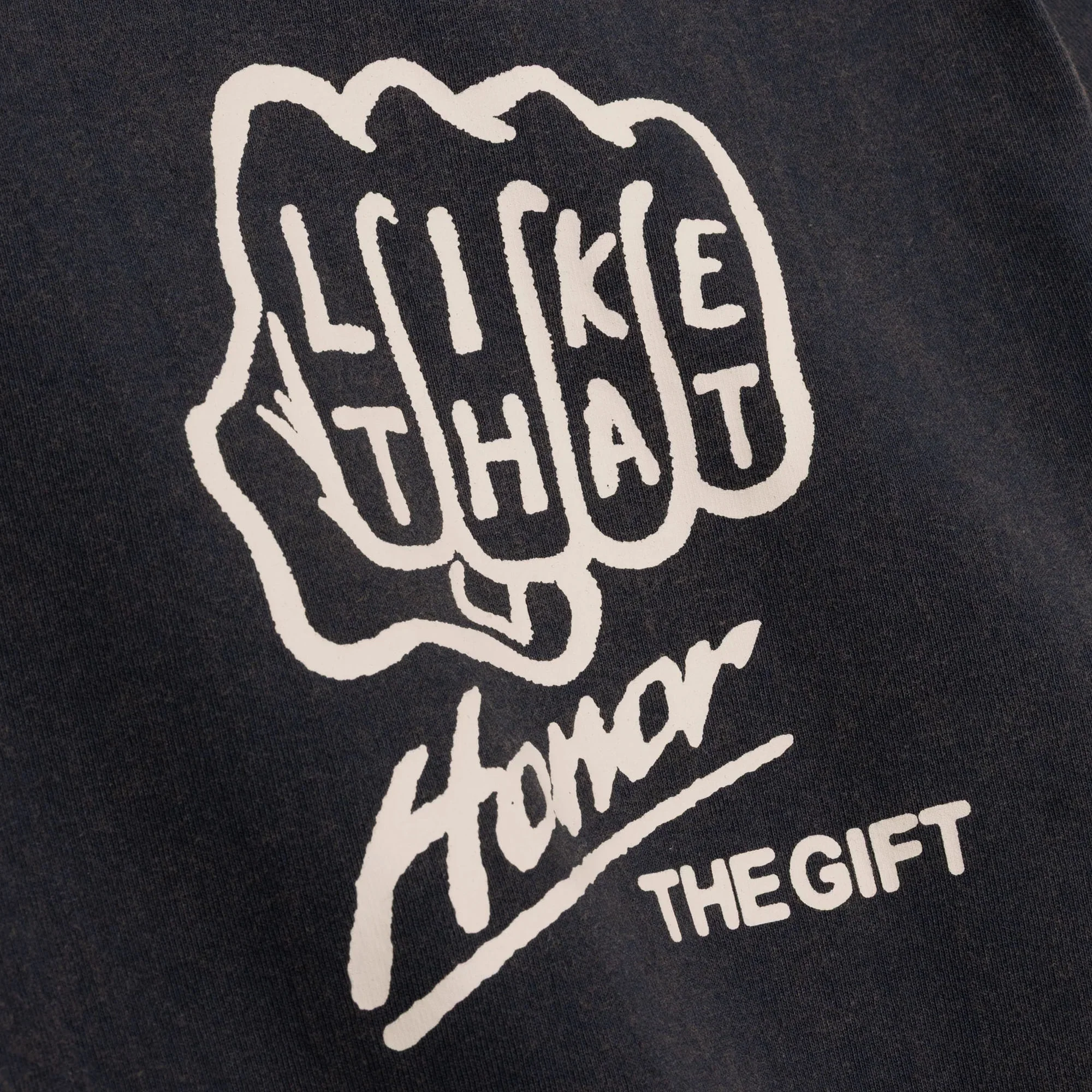 Honor The Gift Like That T-Shirt / Black - Image 10